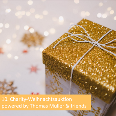Goldenes Geschenk und Text zur 10. Charity-Weihanchtsauktion powered by Thomas Müller & friends